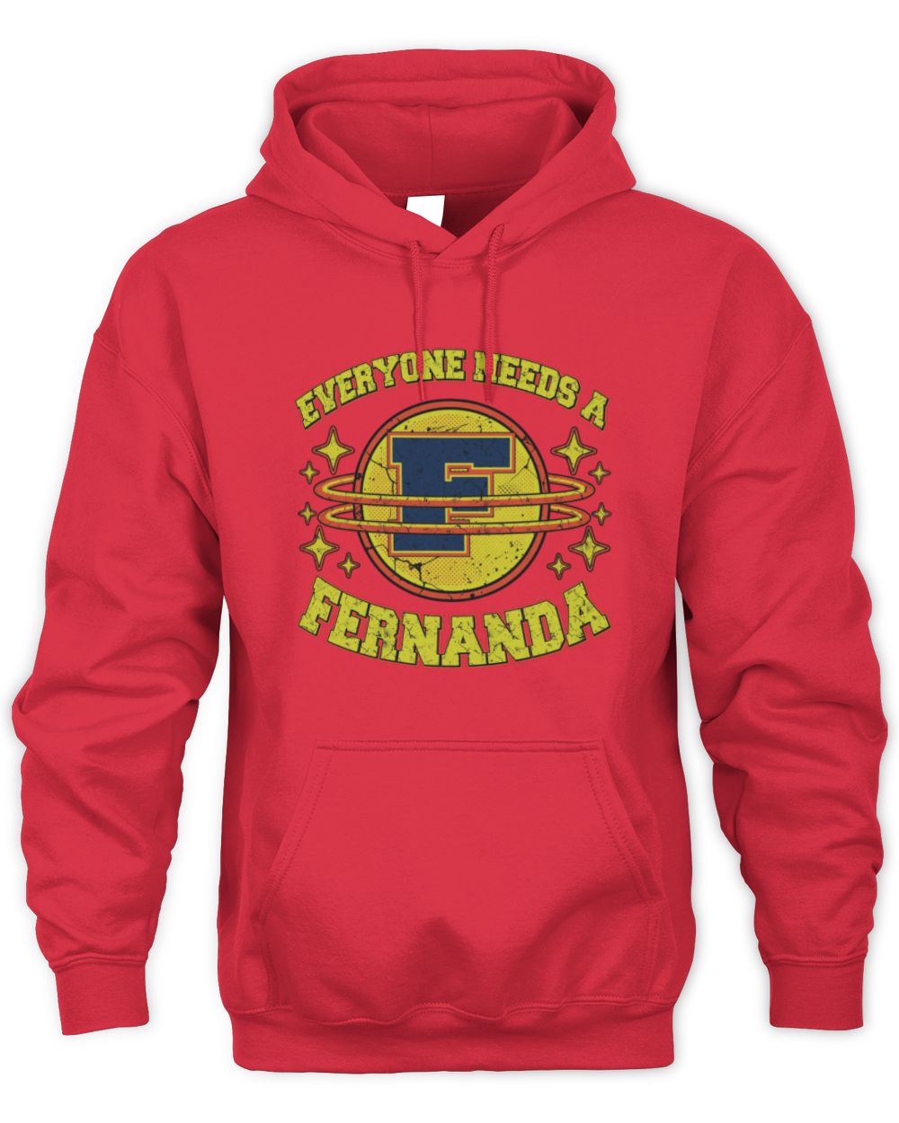 Everyone Needs a Your Name Shirt FERNANDA M1-76 / Unisex Hoodie / red