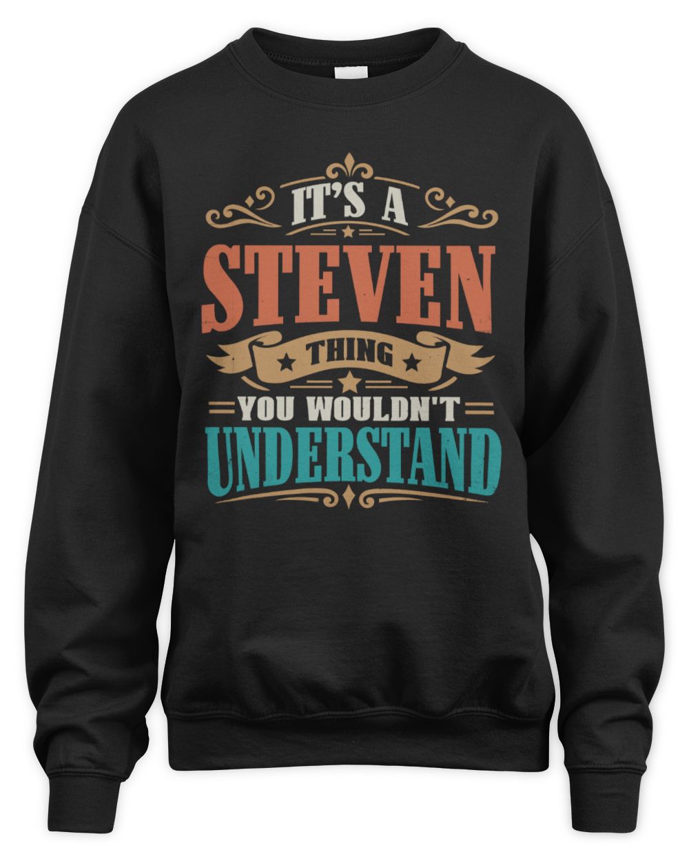 It’s a Name Thing Personalized Retro T-Shirt STEVEN M1-47 / Unisex Sweatshirt / black