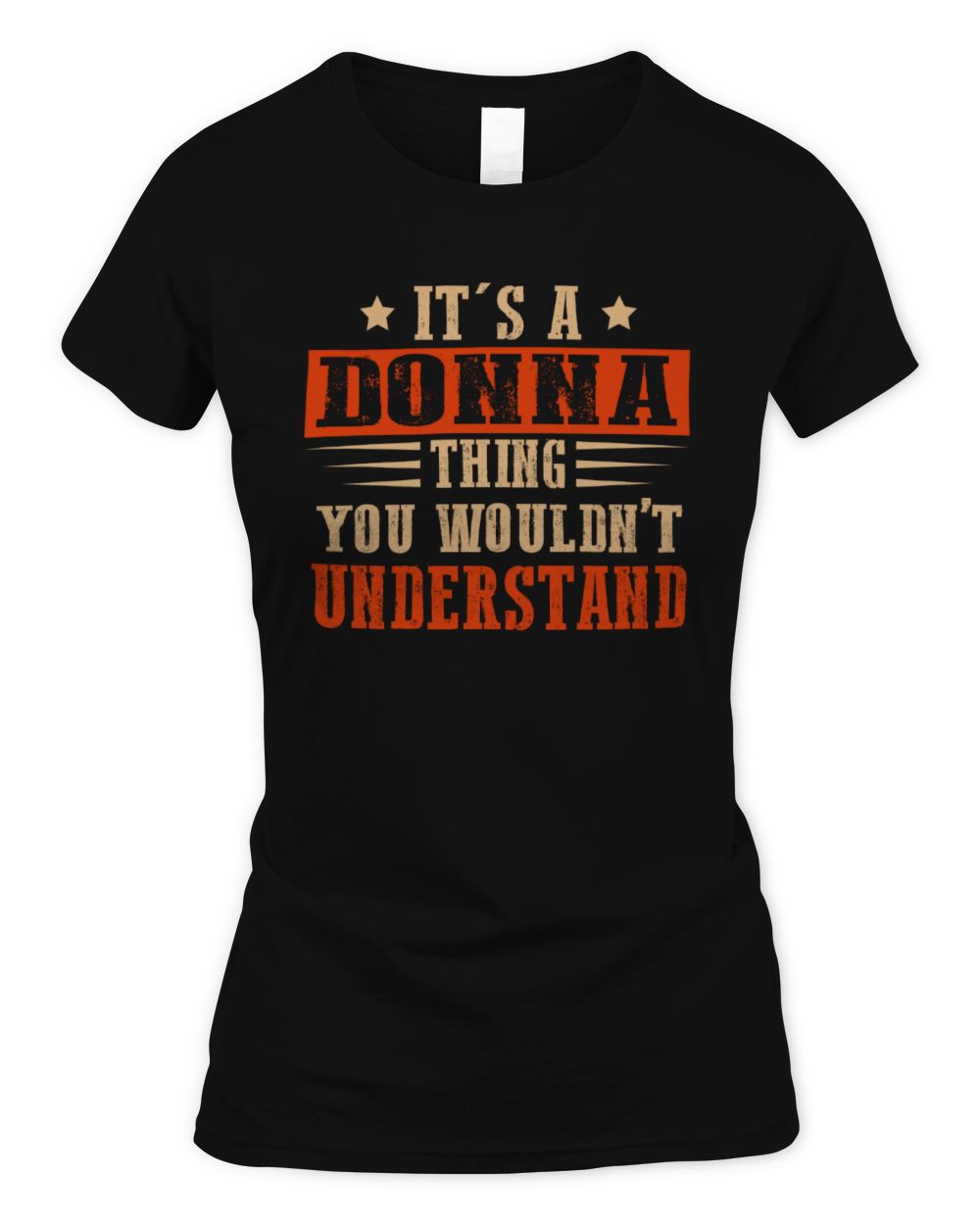 It's a Name Thing Personalized Funny Shirt DONNA M1-51 / Women's Standard T-Shirt / black