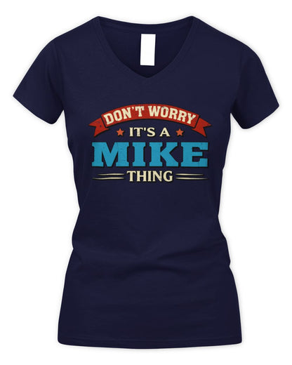 Don't Worry It's a Your Name Thing Funny Retro T-Shirt MIKE M1-57 / Women's V-Neck T-Shirt / navy