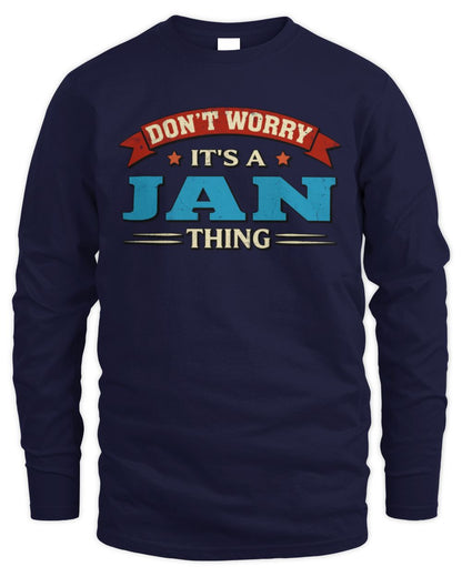 Don't Worry It's a Your Name Thing Funny Retro T-Shirt JAN M1-57 / Men's Long Sleeved T-Shirt / navy