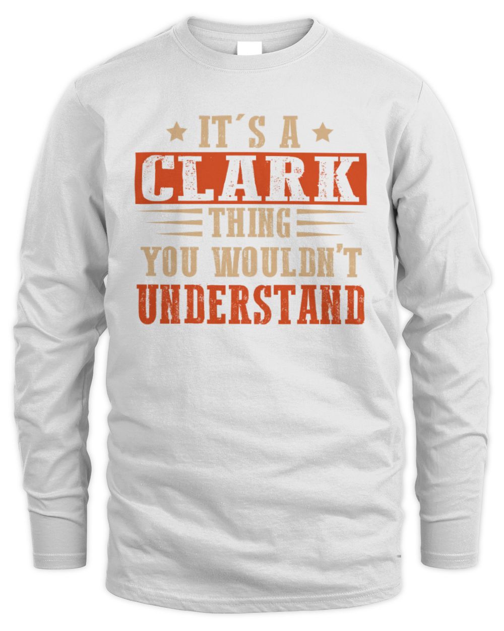 It's a Name Thing Personalized Funny Shirt CLARK M1-51 / Men's Long Sleeved T-Shirt / white