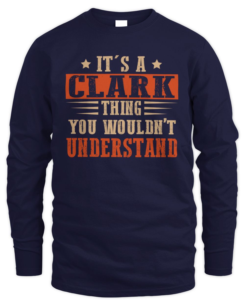 It's a Name Thing Personalized Funny Shirt CLARK M1-51 / Men's Long Sleeved T-Shirt / navy