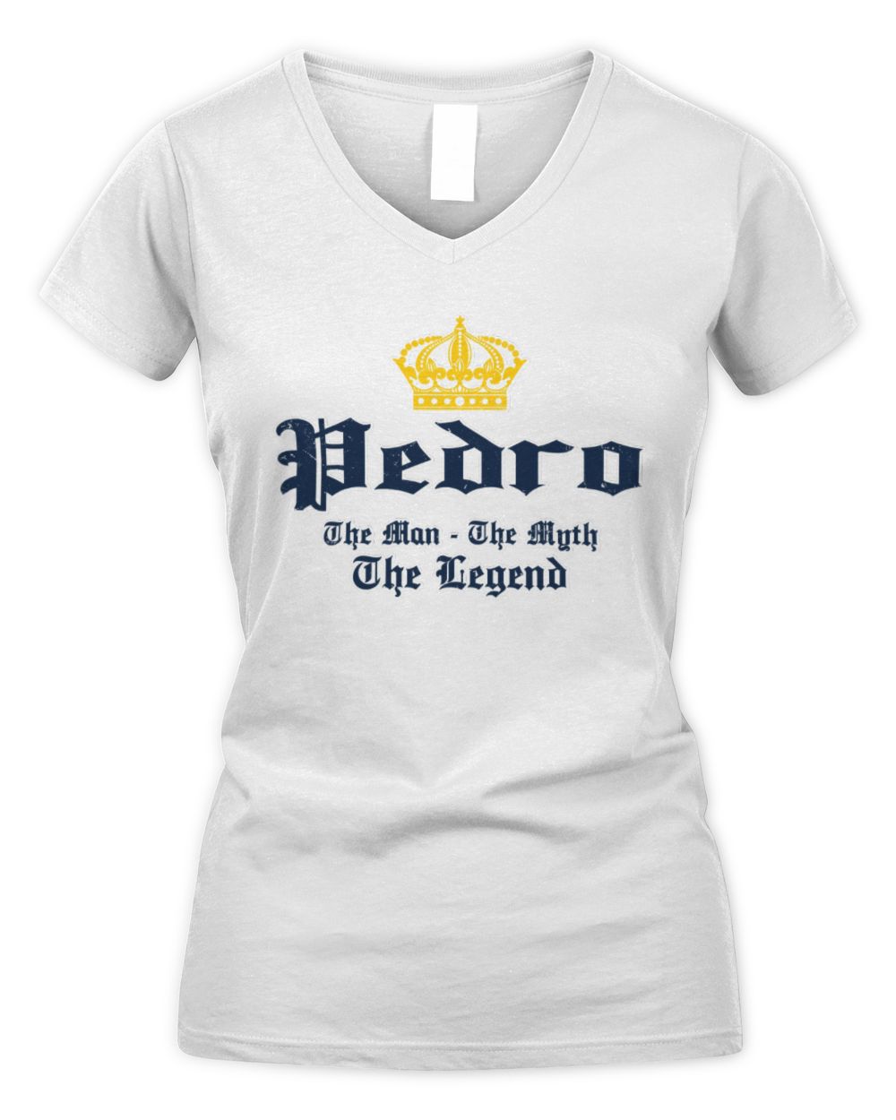 The Man The Myth The Legend Corona Beer T-Shirt PEDRO M1-S83 / Women's V-Neck T-Shirt / white