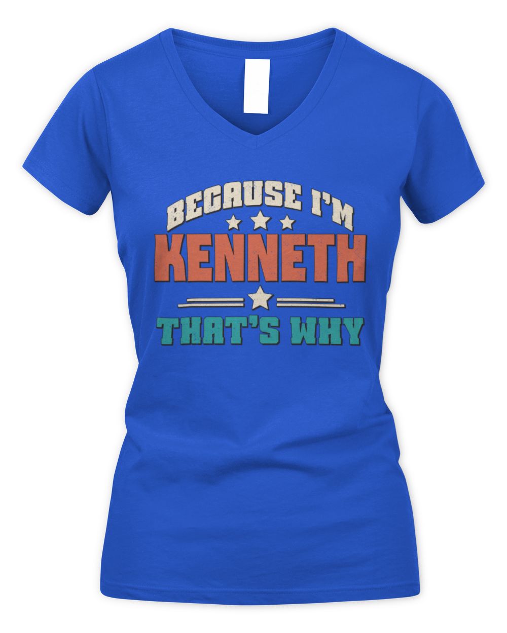 Because I'm Name That's Why Personalized Retro Shirt KENNETH-49 / Women's V-Neck T-Shirt / royal