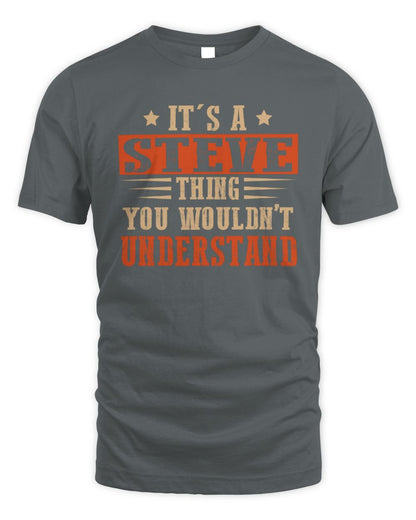 It's a Name Thing Personalized Funny Shirt STEVE M1-51 / Unisex Standard T-Shirt / charcoal