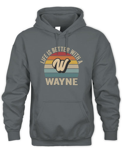 Life Is Better with Name Vintage Sun Shirt WAYNE M1-50 / Unisex Hoodie / charcoal