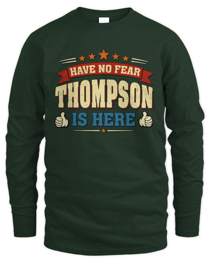 Have No Fear Your Name Is Here Cool Graphic T-Shirt THOMPSON M1-71 / Men's Long Sleeved T-Shirt / forest green
