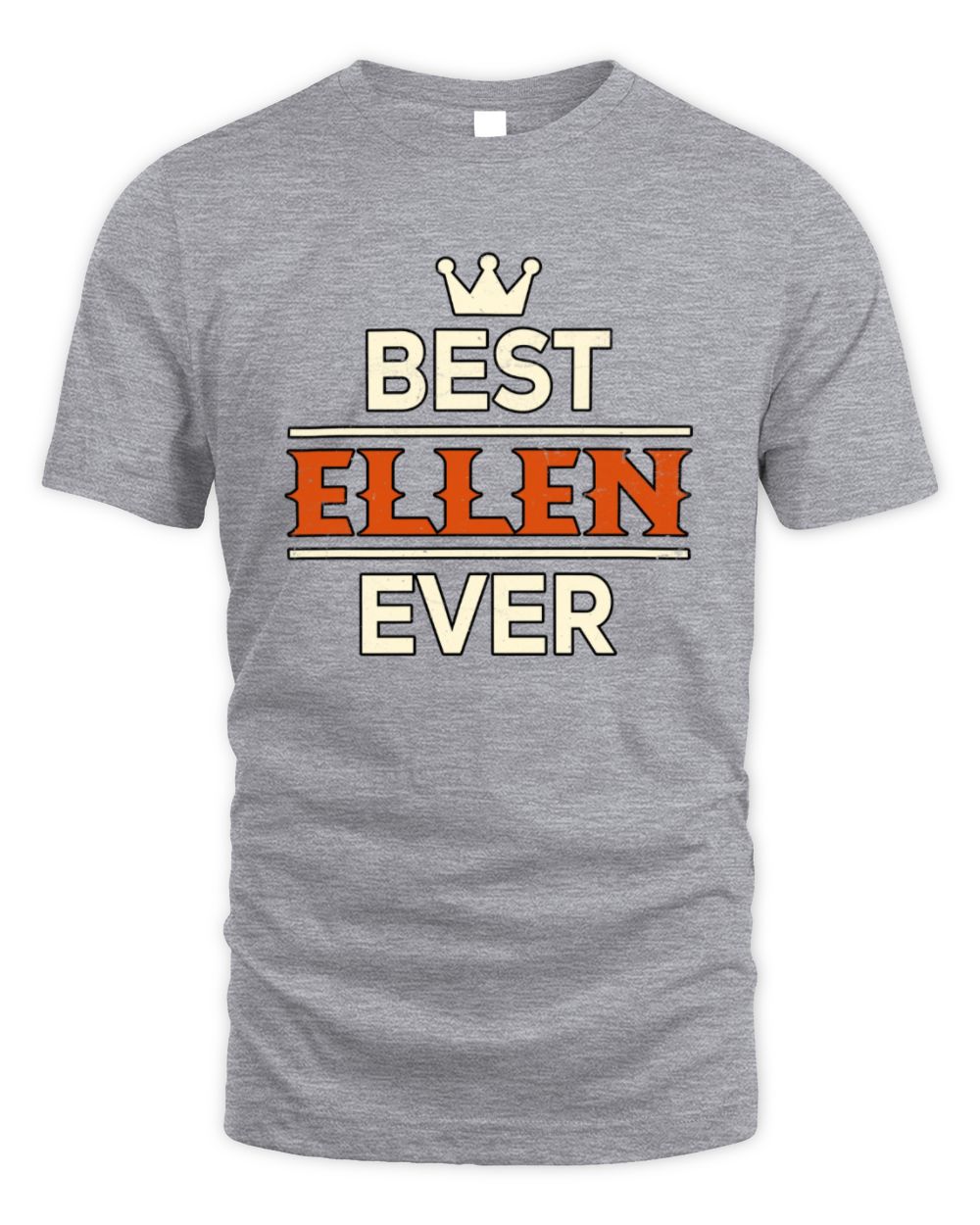 Best Your Name With Crown Shirt ELLEN M1-59 / Unisex Standard T-Shirt / sport grey