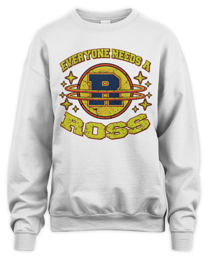 Everyone Needs a Your Name Shirt ROSS M1-76 / Unisex Sweatshirt / white