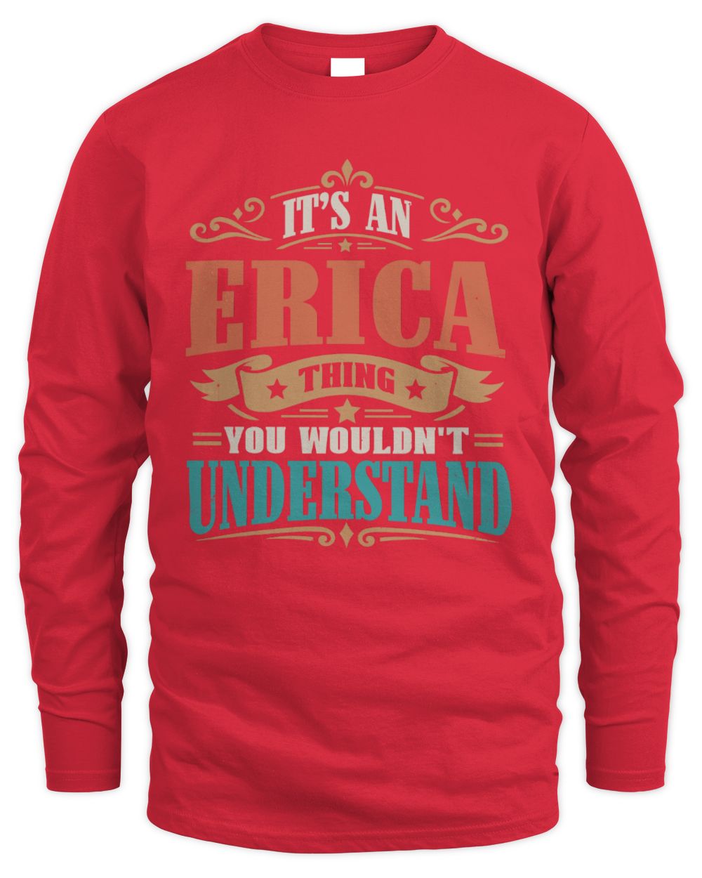 It’s a Name Thing Personalized Retro T-Shirt ERICA M1-47 / Men's Long Sleeved T-Shirt / red