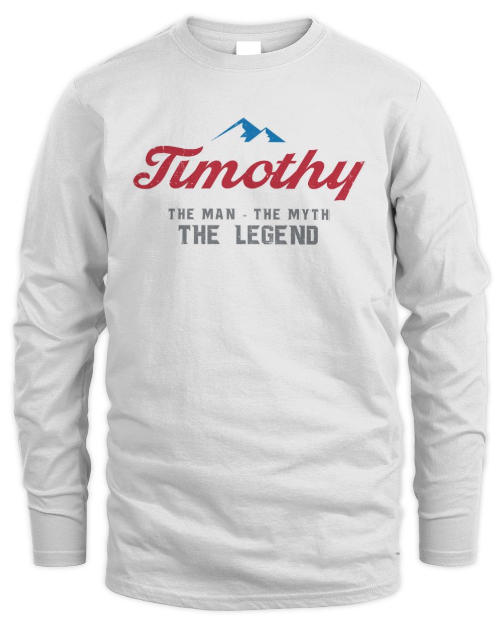 The Man The Myth The Legend Coors Light Beer T-Shirt TIMOTHY M1-S84 / Men's Long Sleeved T-Shirt / white