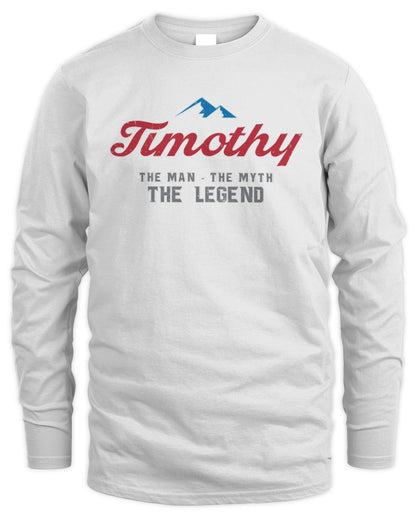 The Man The Myth The Legend Coors Light Beer T-Shirt TIMOTHY M1-S84 / Men's Long Sleeved T-Shirt / white