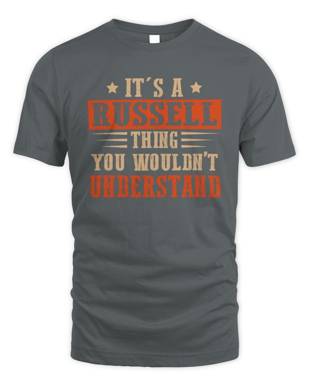 It's a Name Thing Personalized Funny Shirt RUSSELL M1-51 / Unisex Standard T-Shirt / charcoal