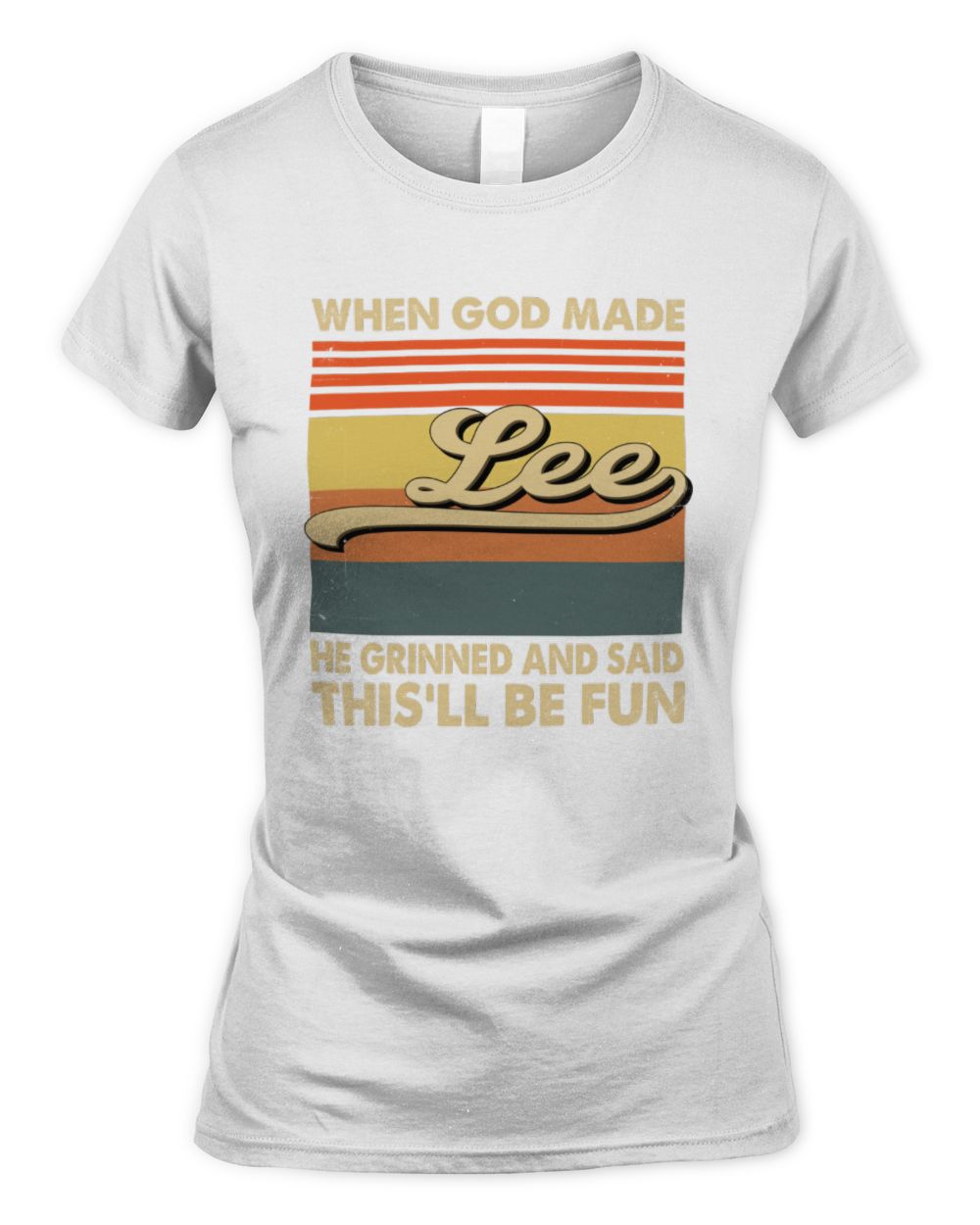 When God Made Your Name He Grinned Vintage T-Shirt LEE M1-55 / Women's Standard T-Shirt / white