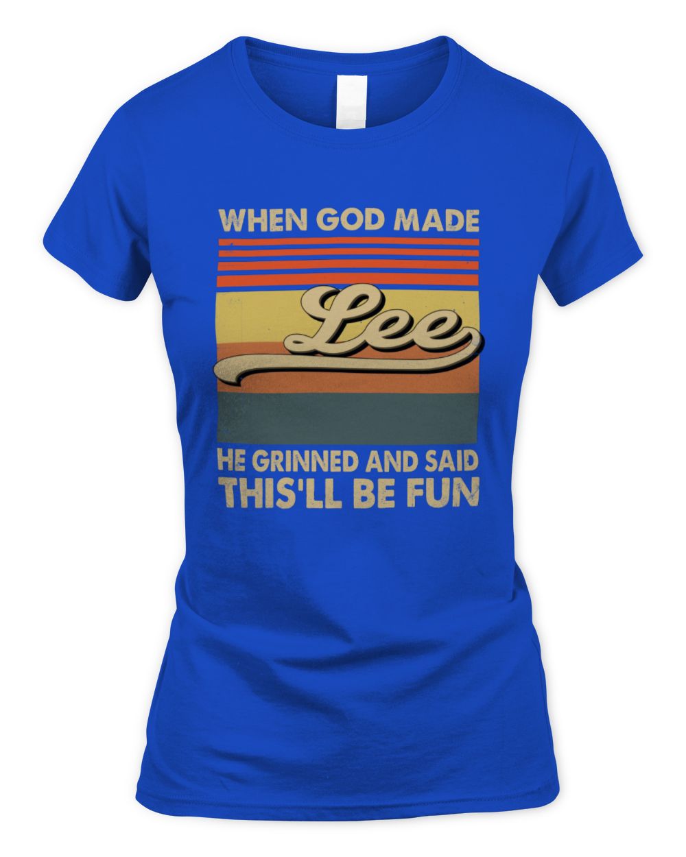 When God Made Your Name He Grinned Vintage T-Shirt LEE M1-55 / Women's Standard T-Shirt / royal