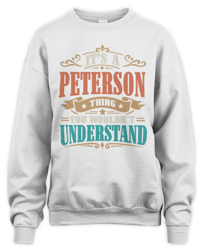 It’s a Name Thing Personalized Retro T-Shirt PETERSON M1-47 / Unisex Sweatshirt / white