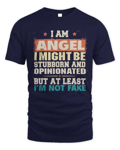 I Am Name I Might Be Stubborn and Opinionated Graphic T-Shirt ANGEL M1-72 / Unisex Standard T-Shirt / navy