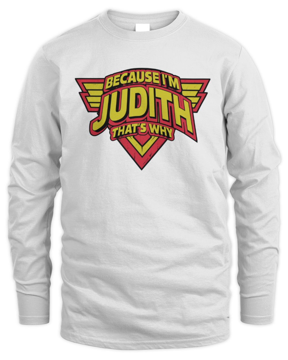 Because I'm Name That's Why Red and Yellow Logo Graphic T-Shirt JUDITH M1-75 / Men's Long Sleeved T-Shirt / white