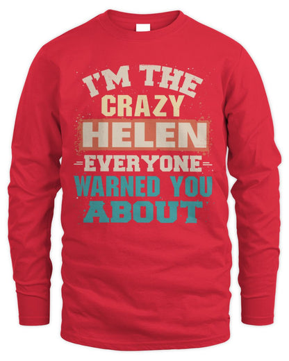 I'm the Crazy One Everyone Warned You About Retro Graphic T-Shirt HELEN M1-70 / Men's Long Sleeved T-Shirt / red
