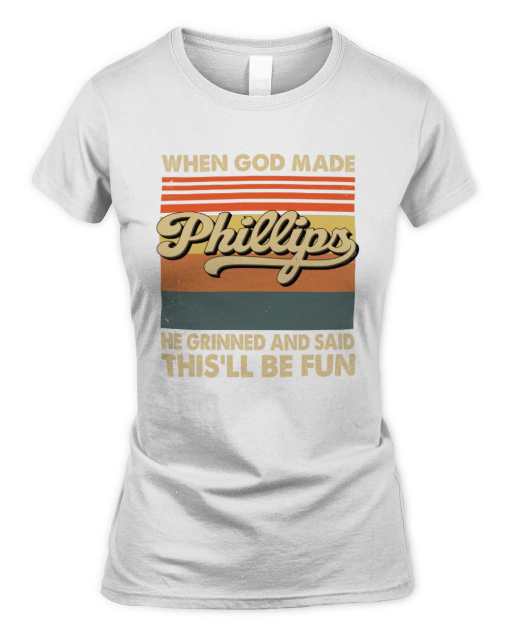 When God Made Your Name He Grinned Vintage T-Shirt PHILLIPS M1-55 / Women's Standard T-Shirt / white