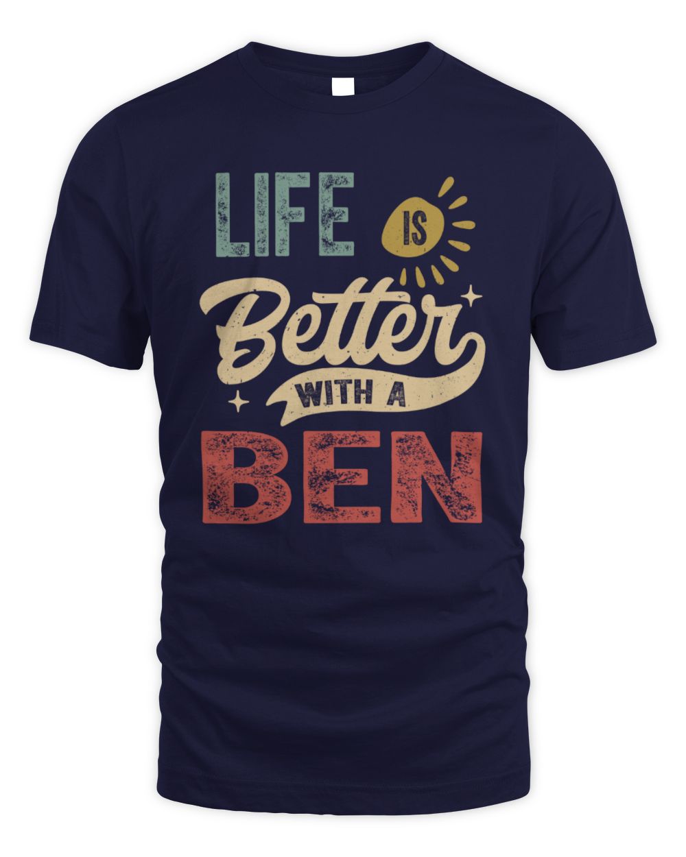 Life Is Better With a Name Personalized Retro T-Shirt BEN-48 / Unisex Standard T-Shirt / navy