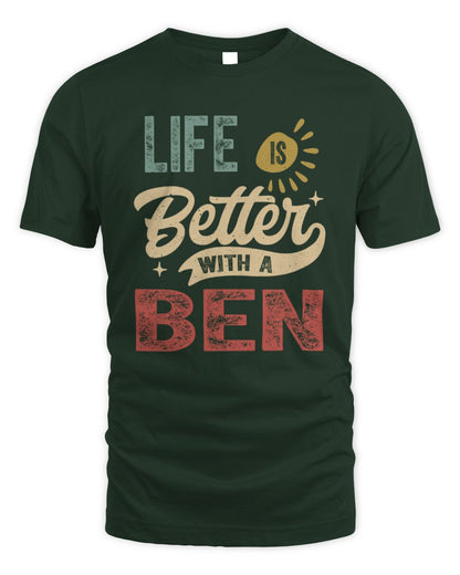 Life Is Better With a Name Personalized Retro T-Shirt BEN-48 / Unisex Standard T-Shirt / forest green