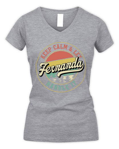 Keep Calm Let Your Name Handle It Retro T-Shirt FERNANDA M1-54 / Women's V-Neck T-Shirt / sport grey