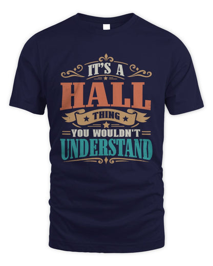 It’s a Name Thing Personalized Retro T-Shirt HALL M1-47 / Unisex Standard T-Shirt / navy