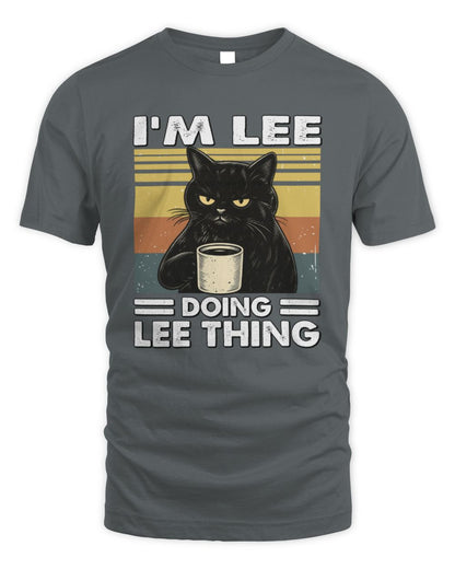 I'm Name Doing Name Thing Grumpy Black Cat Shirt LEE M1-79 / Unisex Standard T-Shirt / charcoal