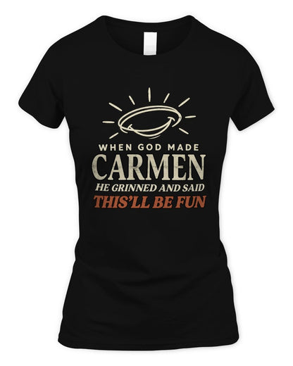 When God Made Your Name Funny Western T-Shirt T-Shirt CARMEN M1-S82 / Women's Standard T-Shirt / black
