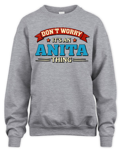 Don't Worry It's a Your Name Thing Funny Retro T-Shirt ANITA M1-57 / Unisex Sweatshirt / sport grey