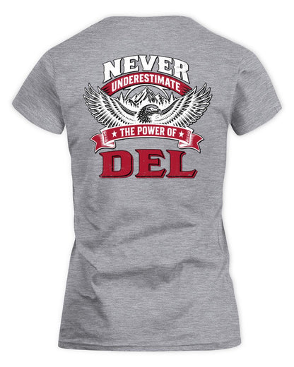 Never Underestimate Your Name Eagle Mountain Shirt DEL M1-61 / Women's Standard T-Shirt / sport grey