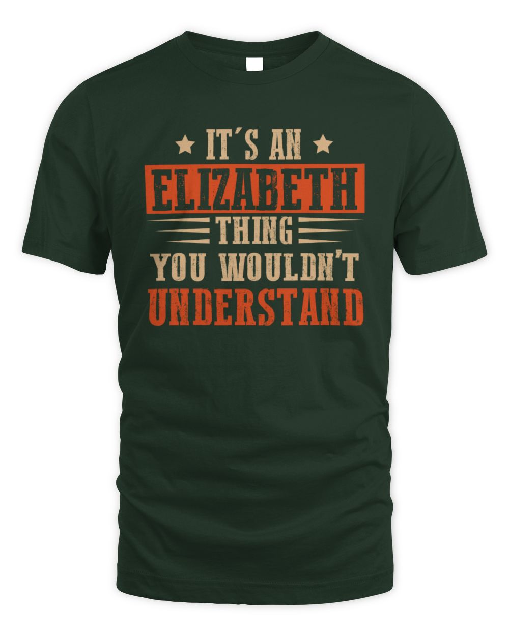 It's a Name Thing Personalized Funny Shirt ELIZABETH M1-51 / Unisex Standard T-Shirt / forest green