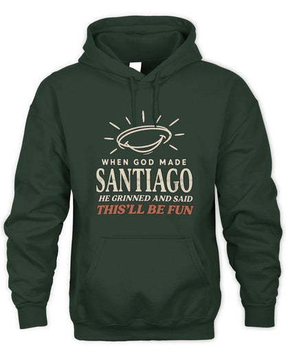 When God Made Your Name Funny Western T-Shirt T-Shirt SANTIAGO M1-S82 / Unisex Hoodie / forest green