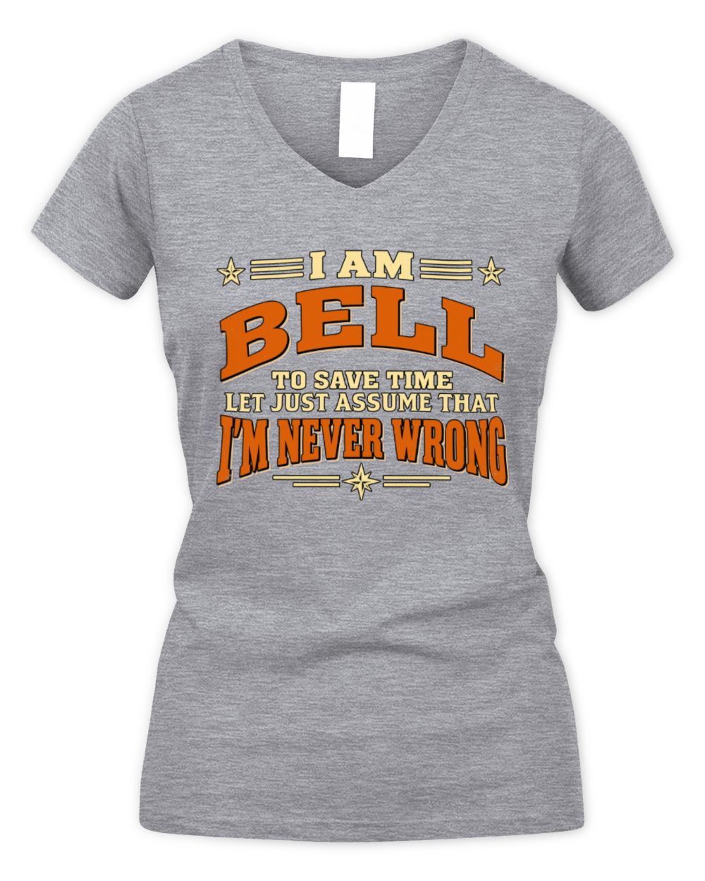 I'm Name Let's Just Assume I'm Never Wrong Retro Shirt BELL M1-64 / Women's V-Neck T-Shirt / sport grey