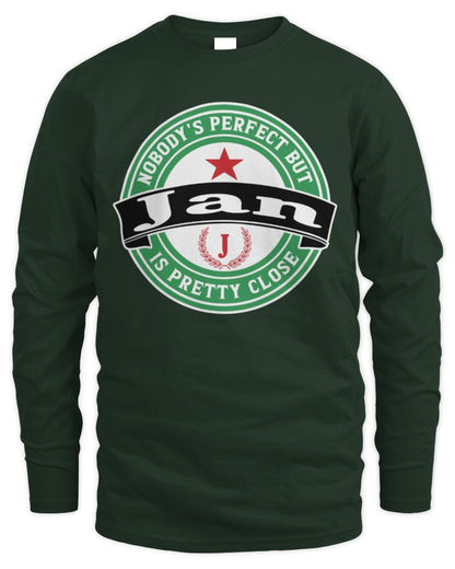 Nobody's Perfect But Your Name Is Pretty Close Heineken Beer T-Shirt JAN M1-S85 / Men's Long Sleeved T-Shirt / forest green