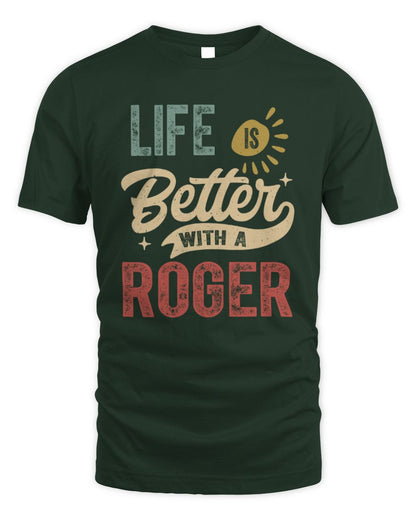 Life Is Better With a Name Personalized Retro T-Shirt ROGER-48 / Unisex Standard T-Shirt / forest green