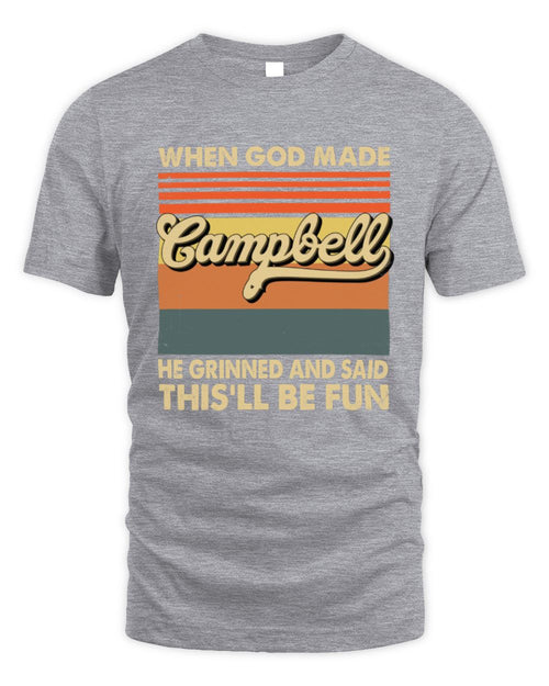 When God Made Your Name He Grinned Vintage T-Shirt CAMPBELL M1-55 / Unisex Standard T-Shirt / sport grey