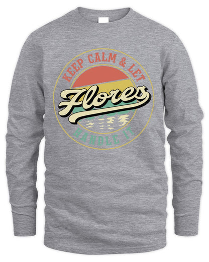 Keep Calm Let Your Name Handle It Retro T-Shirt FLORES M1-54 / Men's Long Sleeved T-Shirt / sport grey