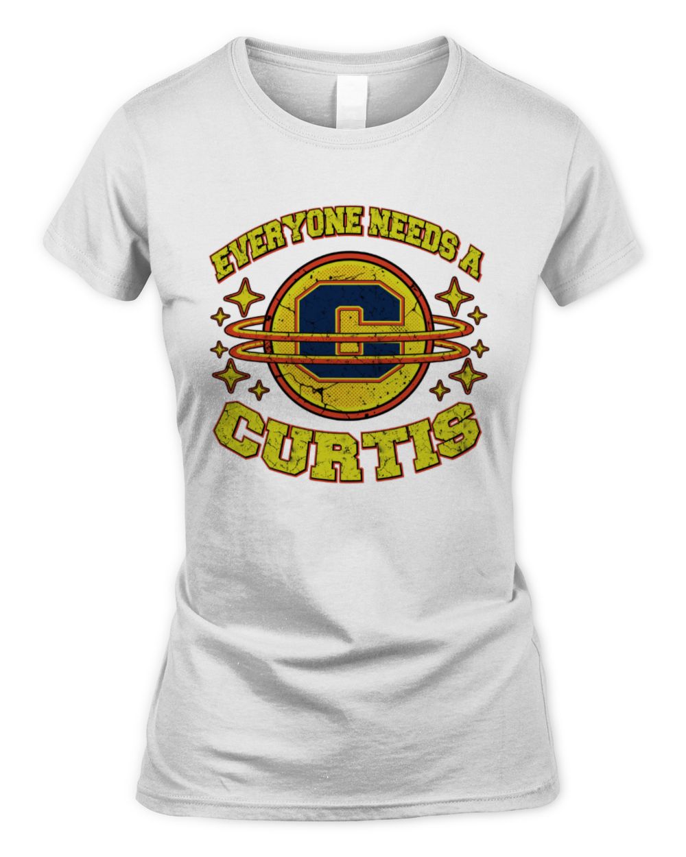 Everyone Needs a Your Name Shirt CURTIS M1-76 / Women's Standard T-Shirt / white