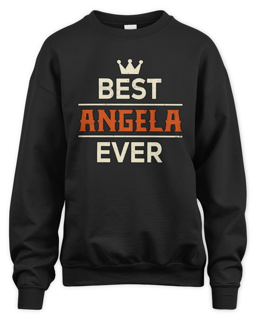 Best Your Name With Crown Shirt ANGELA M1-59 / Unisex Sweatshirt / black