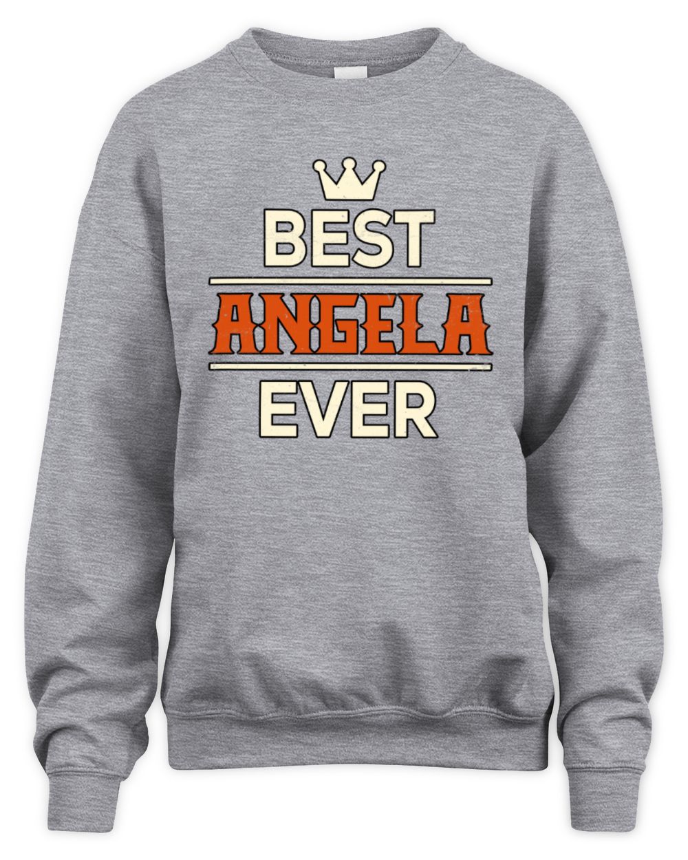 Best Your Name With Crown Shirt ANGELA M1-59 / Unisex Sweatshirt / sport grey