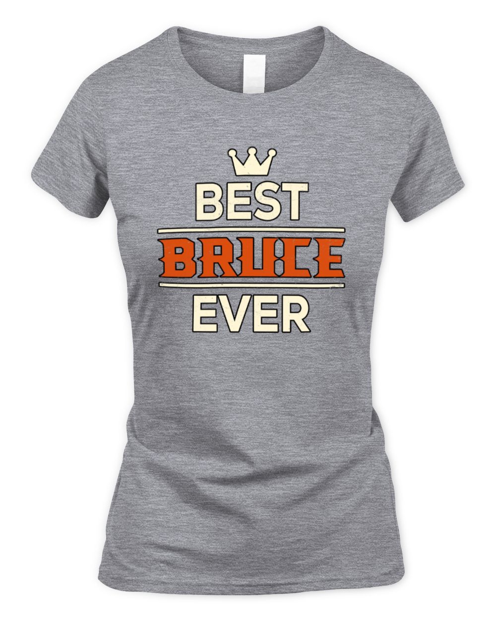 Best Your Name With Crown Shirt BRUCE M1-59 / Women's Standard T-Shirt / sport grey