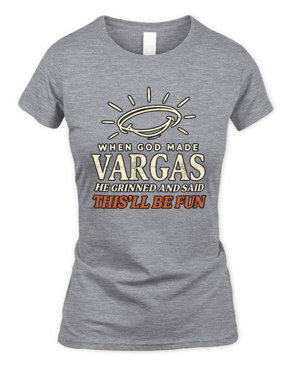 When God Made Your Name Funny Western T-Shirt T-Shirt VARGAS M1-S82 / Women's Standard T-Shirt / sport grey