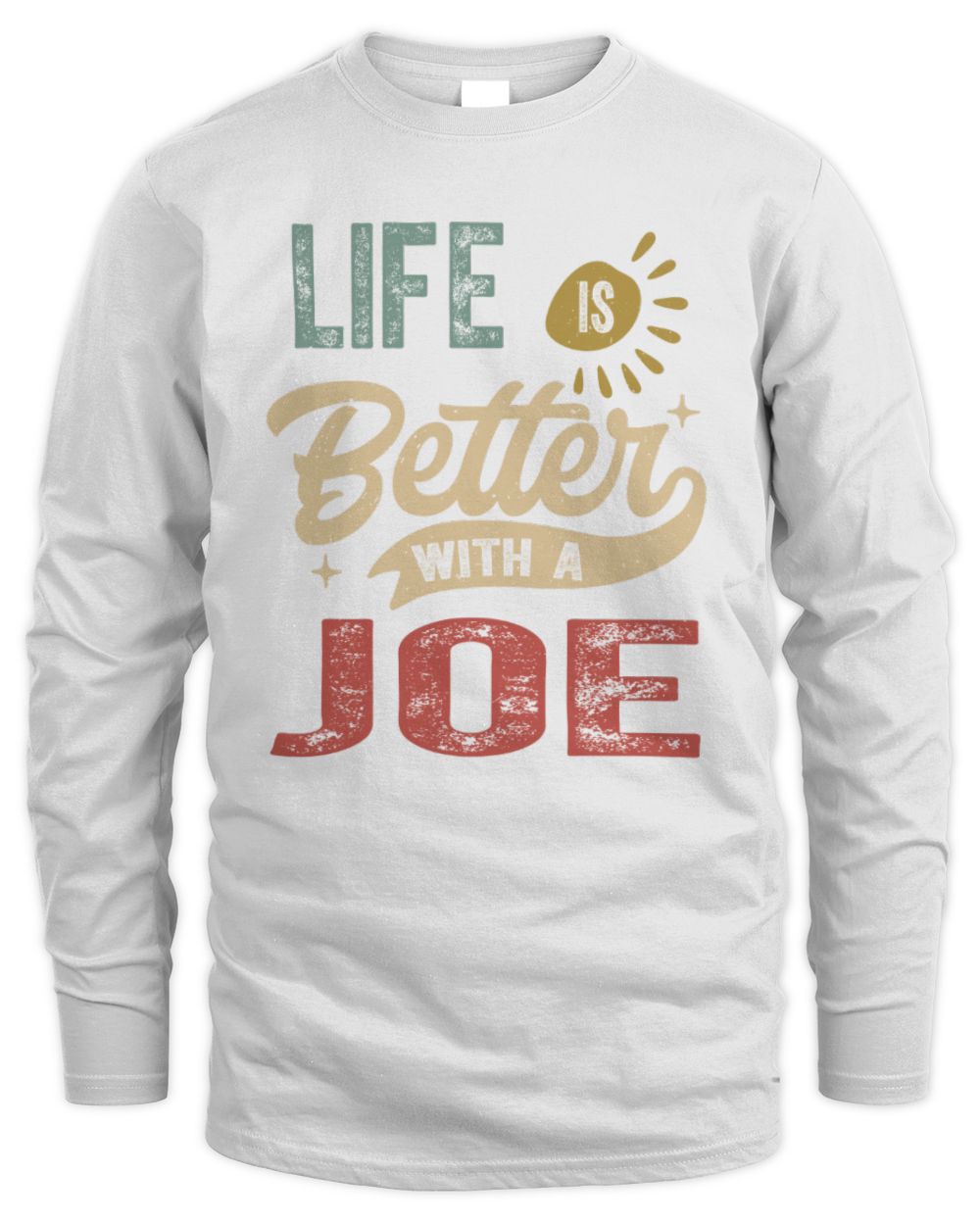 Life Is Better With a Name Personalized Retro T-Shirt JOE-48 / Men's Long Sleeved T-Shirt / white