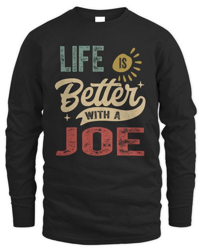 Life Is Better With a Name Personalized Retro T-Shirt JOE-48 / Men's Long Sleeved T-Shirt / black
