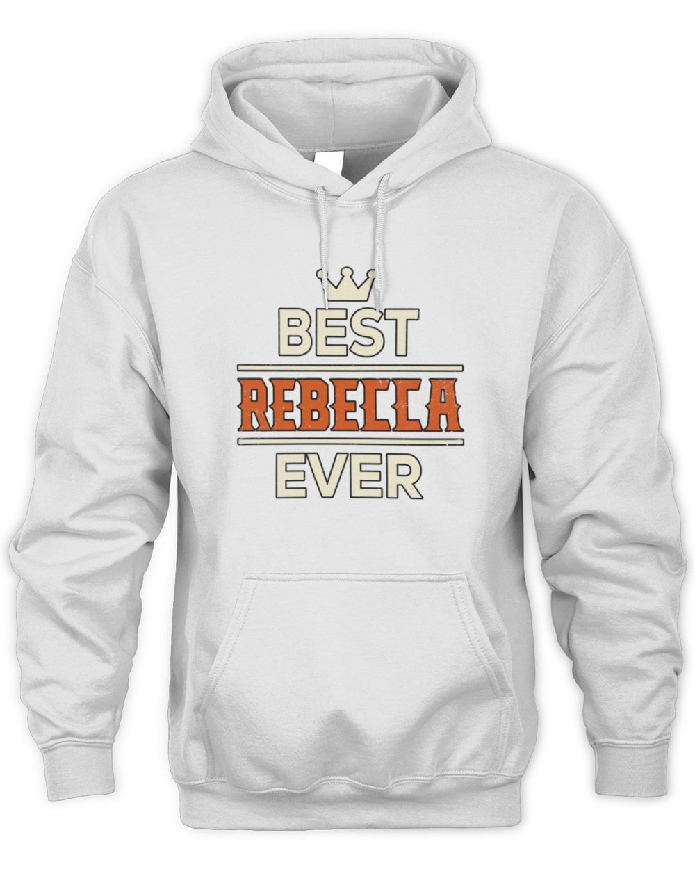 Best Your Name With Crown Shirt REBECCA M1-59 / Unisex Hoodie / white