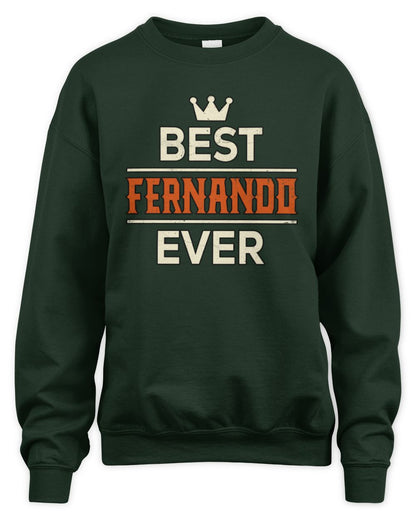Best Your Name With Crown Shirt FERNANDO M1-59 / Unisex Sweatshirt / forest green