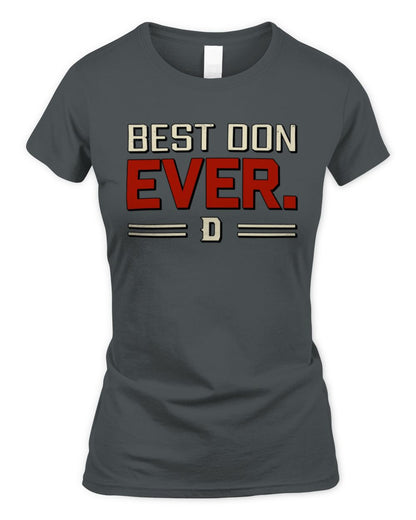 Best Your Name Ever Cool Shirt DON M1-58 / Women's Standard T-Shirt / charcoal